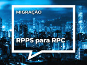 Benefício Especial: União presta informações sobre cumprimento da decisão 06062018_RPPS_2.jpg