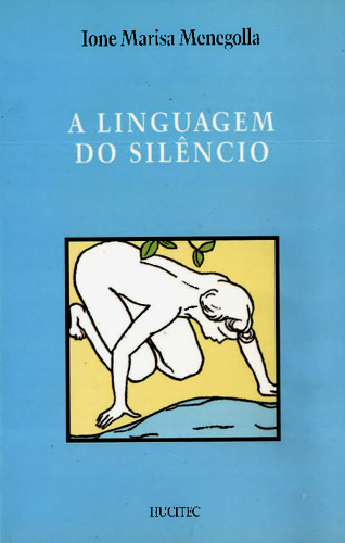 A Linguagem do Silêncio