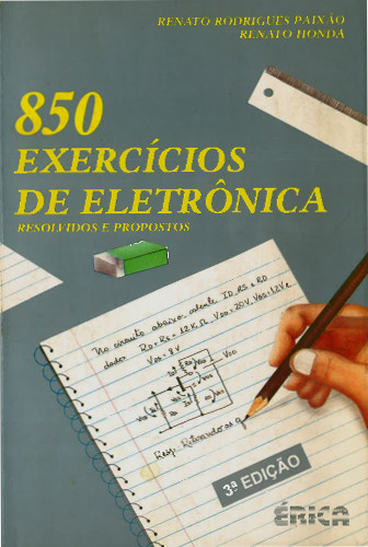 850 Exercícios de Eletrônica, Resolvidos e propostos