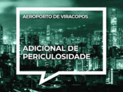 Adicional de periculosidade – Aeroporto Viracopos: Ação judicial proposta pela Unafisco é julgada e assegura o recebimento do direito 23042020-Adicional-de-Periculosidade.jpg