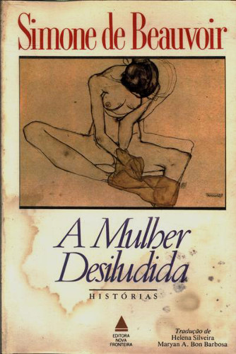 A Mulher Desiludida: Histórias