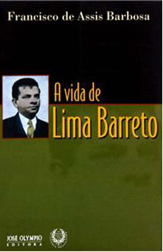 A vida de Lima Barreto