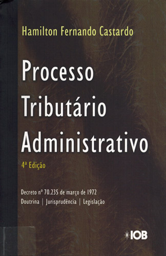 Processo Tributário Administrativo