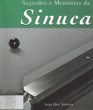 Segredos e memórias da sinuca