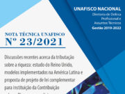 Nota Técnica Unafisco Nº 23/2021